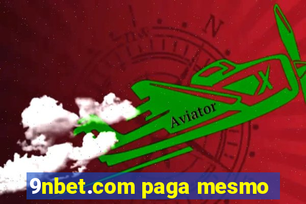 9nbet.com paga mesmo